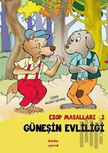 Güneşin Evliliği - Ezop Masalları - 2