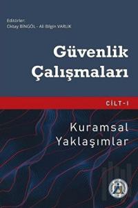 Güvenlik Çalışmaları Cilt 1