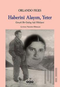 Haberini Alayım, Yeter