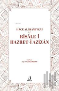 Hace Ali Ramiteni ve Risale-i Hazret-i Azizan