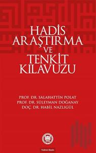 Hadis Araştırma ve Tenkit Klavuzu