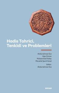 Hadis Tahrici Tenkidi ve Problemleri