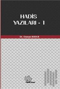 Hadis Yazıları - 1