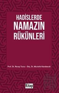 Hadislerde Namazın Rükünleri