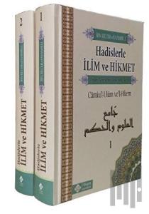 Hadislerle İlim Ve Hikmet Camiu’l-Ulum ve’l-Hikem (2 Cilt Takım) (Ciltli)