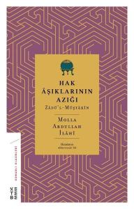 Hak Aşıklarının Azığı: Zadü'l-Müştakin - Osmanlı Klasikleri