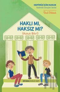 Haklı mı, Haksız mı? (Ciltli)