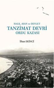 Halk Ayan ve Devlet Tanzimat Devri Ordu Kazası