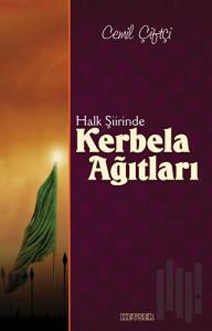 Halk Şiirinde Kerbela Ağıtları