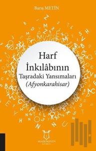 Harf İnkılabının Taşradaki Yansımaları (Afyonkarahisar)