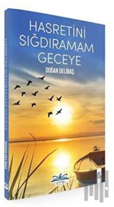 Hasretini Sığdıramam Geceye