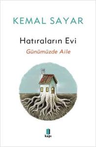 Hatıraların Evi - Günümüzde Aile