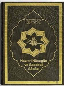 Hatmi Hacegan ve Saadetli Sadatı (Ciltli)