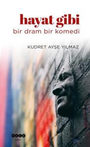 Hayat Gibi - Bir Dram Bir Komedi