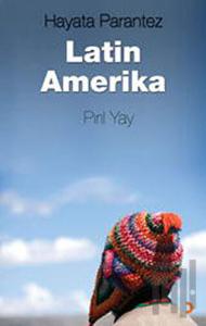 Hayata Parantez Latin Amerika
