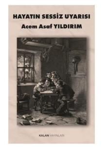 Hayatın Sessiz Uyarısı