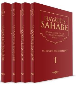 Hayatüs Sahabe-Peygamberimiz ve İlk Müslümanların Hayatı-4 Cilt Takım (Ciltli)