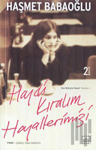 Haydi Kıralım Hayallerimizi