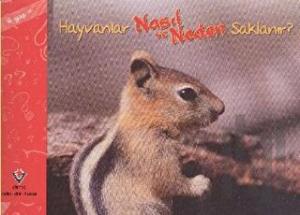 Hayvanlar Nasıl ve Neden Saklanır?