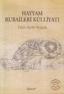 Hayyam Rubaileri Külliyatı