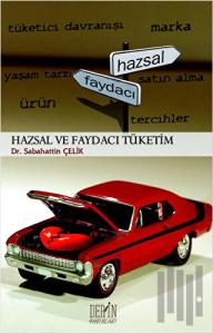 Hazsal ve Faydacı Tüketim