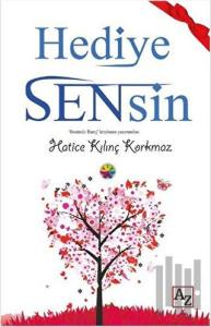 Hediye Sensin (Ciltli)