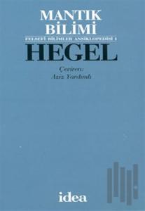 Hegel Mantık Bilimi (Ciltli)