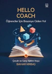 Hello Coach - Öğrenciler İçin Başariya Giden Yol