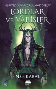 Hepimiz Gökyüzü Olmak İstedik - Lordlar ve Varisler Yeşil Şömiz (Ciltli)