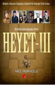 Heyet 3-Devletin Anlaşılmamış Devri