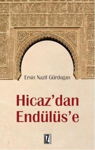 Hicaz'dan Endülüs'e