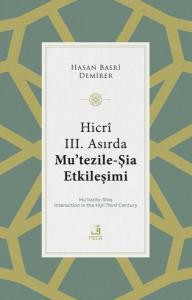 Hicri 3. Asırda Mu'tezile - Şia Etkileşimi