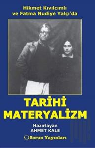 Hikmet Kıvılcımlı ve Fatma Nudiye Yalçı'da Tarihi Materyalizm