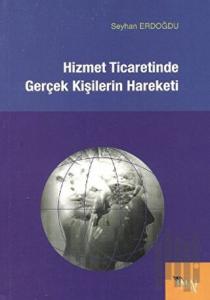 Hizmet Ticaretinde Gerçek Kişilerin Hareketi