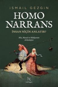 Homo Narrans: İnsan Niçin Anlatır?