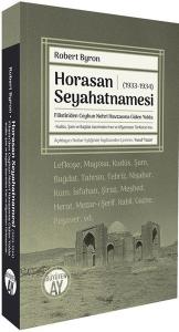 Horasan Seyahatnamesi (1933 - 1934) Filistin'den Ceyhun Nehri Havzasına Giden Yolda