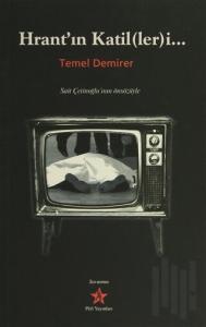 Hrant'ın Katil(ler)i...