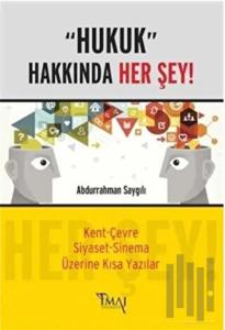 Hukuk Hakkında Her Şey