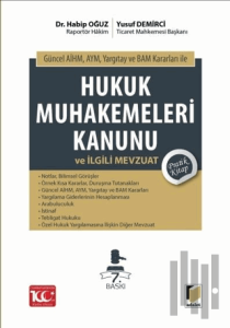 Hukuk Muhakemeleri Kanunu ve İlgili Mevzuat Pratik Kitap (Ciltli)