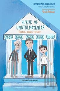 Hukuk ve Unutulmayanlar (Ciltli)