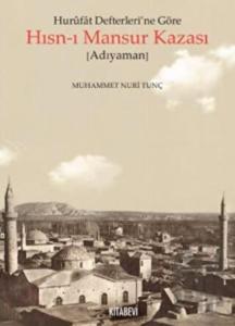 Hurufat Defterleri’ne Göre Hısn-ı Mansur Kazası (Adıyaman)