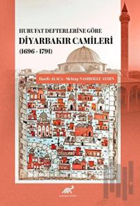 Hurufat Defterlerine Göre Diyarbakır Camileri