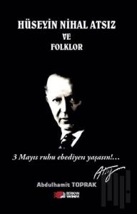 Hüseyin Nihal Atsız ve Folklor