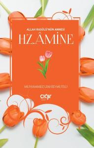 Hz.Amine-Allah Resulü'nün Annesi