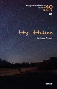 Hz.Hatice-Peygamberimiz'in İzinde 40 Sahabi-12