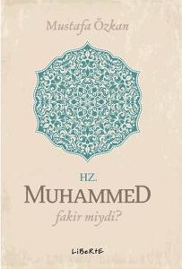 Hz. Muhammed Fakir Miydi?