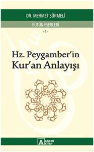 Hz. Peygamber'in Kur'an Anlayışı