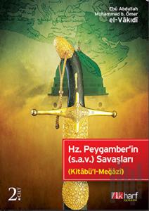 Hz. Peygamber'in (S.A.V.) Savaşları Cilt: 2