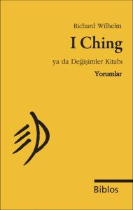 I Ching Ya da Değişimler Kitabı - Yorumlar