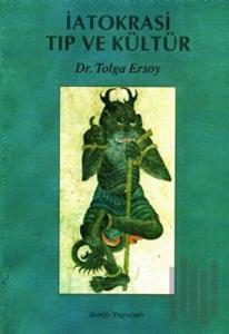 İatokrasi Tıp ve Kiltür